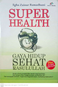 Super Health: Gaya Hidup Sehat Rasullah