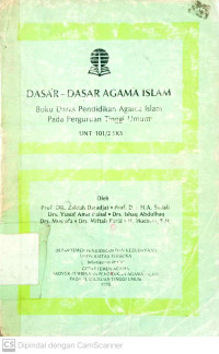 Dasar-dasar Agama Islam: Buku Dasar Pendidikan Agama Islam Pada Perguruan Tinggi Umum