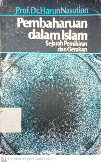 Pembaharuan Dalam Islam: Sejarah Pemikiran dan Gerakan