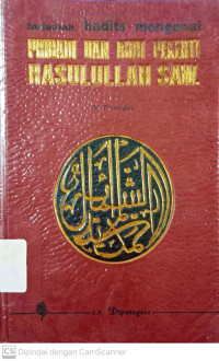 Terjamah Hadits Mengenai: Pribadi dan Budi Pekerti Rasulullah SAW