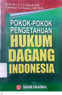 Pokok-Pokok Pengetahuan  Hukum Dagang Indonesia