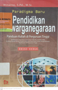 Paradigma Baru Pendidikan Kewarganegaraan : Panduan Kuliah di Perguruan Tinggi