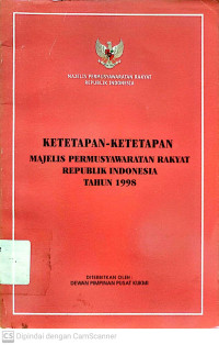 Ketetapan-Ketetapan Majelis Permusyawaratan Rakyat Republik Indonesia Tahun 1998