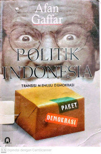 Politik Indonesia : Transisi Menuju Demokrasi