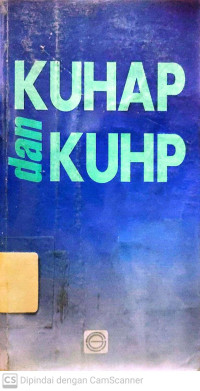 KUHAP dan KUHP