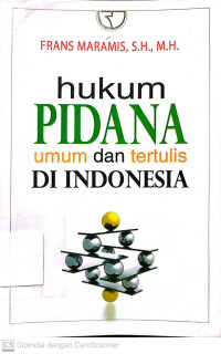 Hukum Pidana Umum dan Tertulis di Indonesia