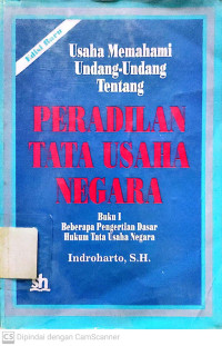 Usaha Memahami Undang-Undang Tentang Peradilan Tata Usaha Negara