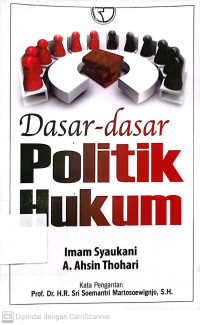 Dasar-Dasar Politik Hukum