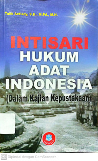 Intisari Hukum Adat Indonesia (Dalam Kajian Kepustakaan)