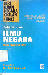 Latihan Ujian : Ilmu Negara untuk Perguruan Tinggi