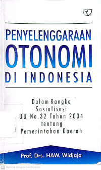 Penyelenggaraan Otonomi di Indonesia