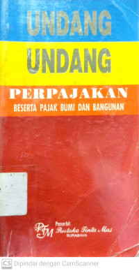 Undang-Undang Perpajakan Beserta Pajak Bumi dan Bangunan