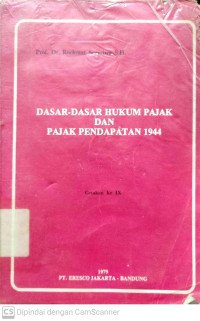 Dasar-Dasar Hukum Pajak dan Pajak Pendapatan 1944