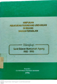 Himpunan Peraturan Perundang-Undangan di Bidang Badan Peradilan