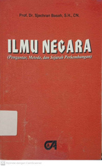 Ilmu Negara (Pengantar, Metode, Dan Sejarah Perkembangan)