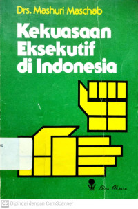 Kekuasaan Eksekutif di Indonesia