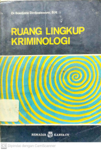 Ruang Lingkup Kriminologi