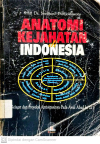 Anatomi Kejahatan di Indonesia