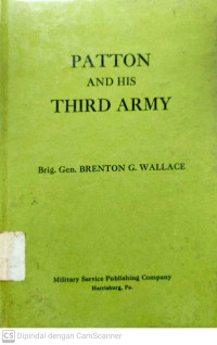 Patton and His Third Army