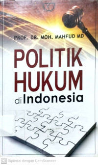 Politik Hukum Di Indonesia