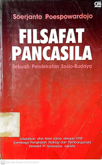 Filsafat Pancasila : Sebuah Pendekatan Sosio-Budaya