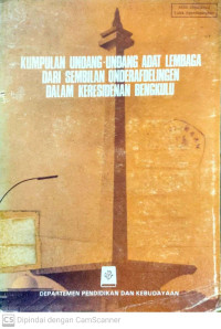 Kumpulan Undang-Undang Adat Lembaga dari Sembilan Onderafdelingen dalam Keresidenan Bengkulu