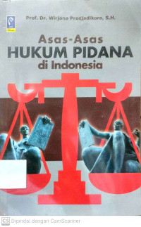 Asas-Asas Hukum Pidana di Indonesia