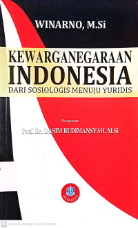 Kewarganegaraan Indonesia: Dari Sosiologis Menuju Yuridis