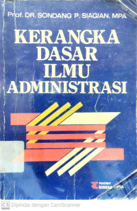 Kerangka Dasar Ilmu Administrasi