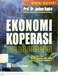 Ekonomi Koperasi : Teori dan Manajemen