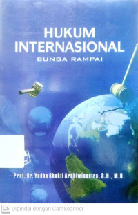 Hukum Internasional (Bunga Rampai)