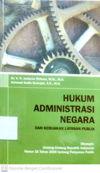 Hukum Administrasi Negara dan Kebijakan Layanan Publik