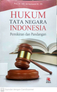 Hukum Tata Negara Indonesia : Pemikiran Dan Pandangan