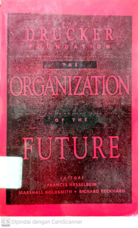 The Organization of the Future