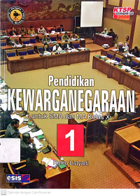 Pendidikan Kewarganegaraan : Untuk SMA Dan MA Kelas X