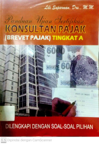 Panduan Ujian Sertifikasi Konsultan Pajak Tingkat A