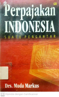 Perpajakan Indonesia Suatu Pengantar