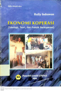 Ekonomi Koperasi (Ideologi, Teori, dan Praktik Berkoperasi)