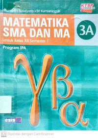 Matematika SMA Dan MA : Untuk Kelas XII Semester 1 (3A)