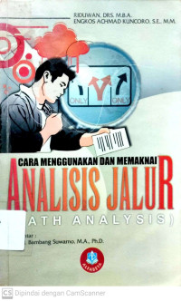 Cara Menggunakan dan Memaknai Analisis Jalur