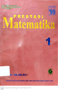 Prestasi Matematika 1 : SMU/ MA Kelas 1