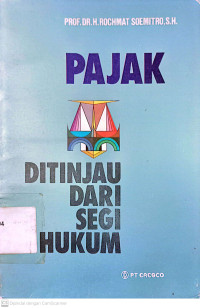 Pajak: ditinjau dari Segi Hukum