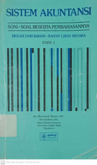 Sistem Akuntansi: Soal-soal Beserta Pembahasannya