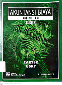 Akuntansi Biaya (Edisi 13 Buku 2)
