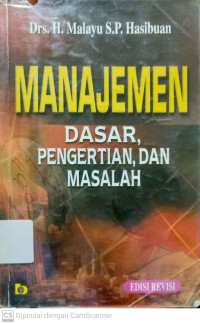 Manajemen : Dasar, Pengertian dan Masalah