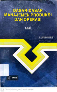 Dasar-Dasar Manajemen Produksi dan Operasi