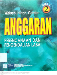 Anggaran : Perncanaan dan Pengendalian Laba (Buku 2)