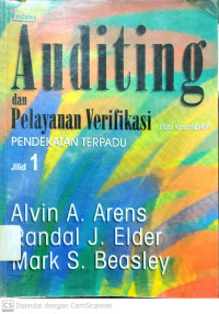 Auditing dan Pelayanan Verifikasi : Pendekatan Terpadu (Edisi 9 Jilid 1)