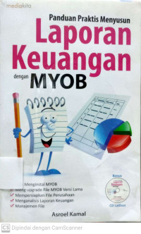 Panduan Praktis Menyusun Laporan Keuangan Dengan MYOB