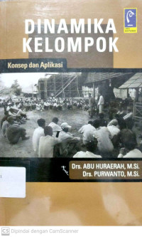 Dinamika Kelompok : Konsep dan Aplikasi